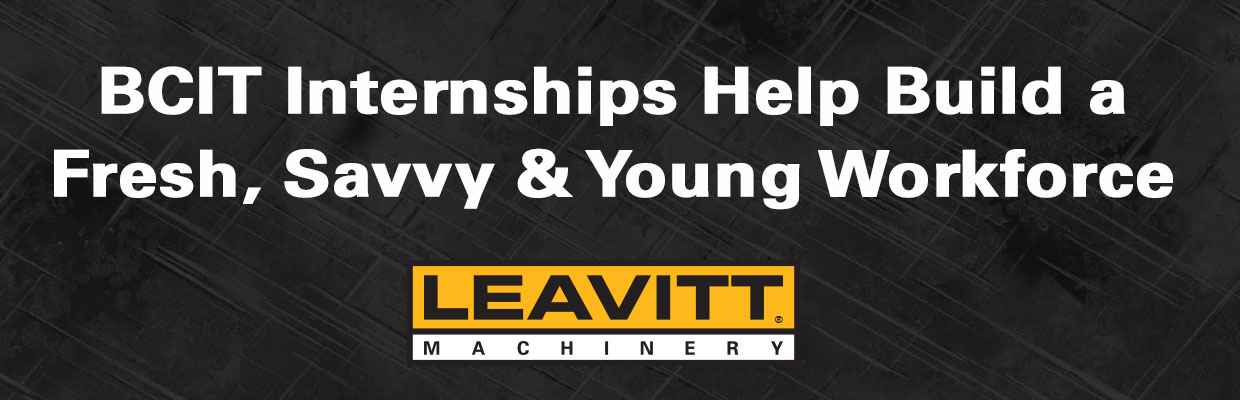Leavitt Machinery logo with text BCIT Internships Help Build a Fresh, Savvy & Young Workforce